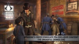 Assassin's Creed Syndicate PS4 Exclusive Content - The Dreadful Crimes [UK]