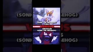 Tails Vs Knuckles