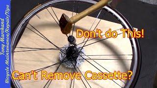 Remove a jammed cassette from freehub body: Does and Don'ts