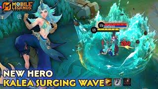 New Hero Kalea Surging Wave - Mobile Legends Bang Bang