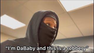 When You’re Getting Robbed By DaBaby And You Have To Spit Bars To Survive