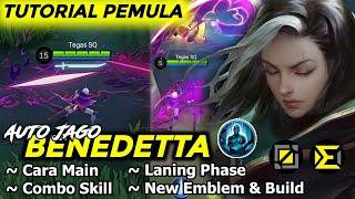 TUTORIAL BENEDETTA LENGKAP PEMULA COMBO SKILL LANING + EMBLEM & BUILD | CARA MAIN BENEDETTA