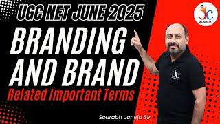 Branding and Brand Related Important Terms | UGC NET Management 2025 | Management By Joneja Sir