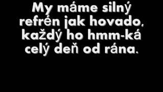 Silný refrén - Horkýže Slíže lyrics