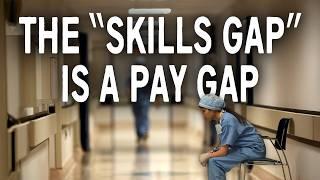 The Insidious Myth of the "Skills Gap"