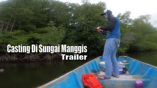 Casting di sungai manggis - Trailer