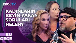 İlişkilerde Denge Nasıl Sağlanır? Bir İnsan Neden Aldatır? | Tuna Tüner ve Selin Kırhan | Bu Gece