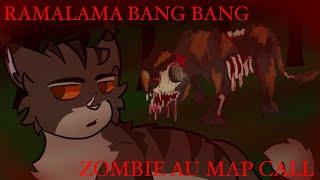 (CLOSED, BACKUPS OPEN) Ramalama (Bang Bang) || WC ZOMBIE AU M.A.P CALL (36/36)
