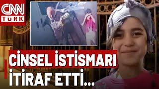 Şirin'in Katili Savcıya İstismar Suçunu İtiraf Etti! "Mezarlıkta Boğarak Öldürdüm"