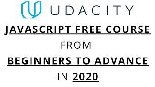 Udacity Offers JavaScript Free Online Course from Beginners to Advance in 2020