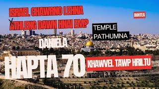 Israel Buaina leh Tawpna Hun | Temple Pathumna | Duhtea