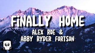 Alex Roe, Abby Ryder Fortson - Finally home (lyrics/soundtrack from forever my girl)