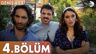 Geniş Aile 4. Bölüm - Full Bölüm