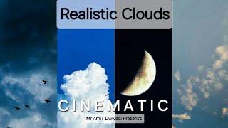 NATURE 3.O ~ What is realistic Clouds with Pure Potentiality Music  | Mr AmiT Dwivedi |