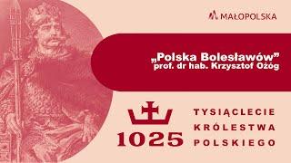 „Tysiąclecie Korony Polskiej” - Polska Bolesławców