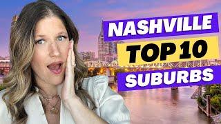 Nashville TN Top Suburbs To Live 2024!!