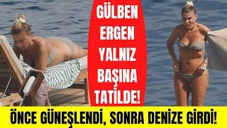 Gülben Ergen tatil sezonunu Bodrum'da açtı! Bikinisiyle şezlongta yalnız başına saatlerce güneşlendi