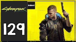 ImBumi Plays Cyberpunk 2077 (Hardest Difficulty/Corpo Run) | Episode 129