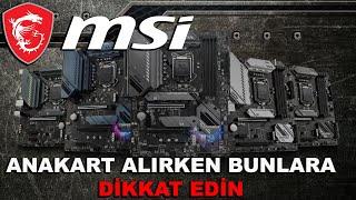 MSI Anakart Alırken Bunlara Dikkat Edin