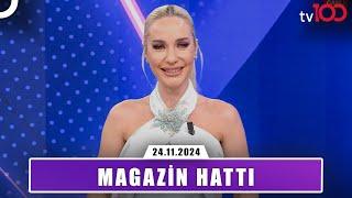 Magazin Hattı l 24 Kasım 2024