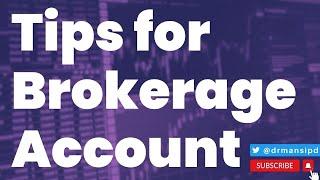 Brokerage Account tips