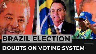 Brazil election: Bolsonaro questions electronic voting system