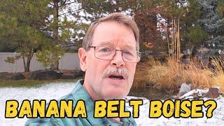 Banana Belt? Treasure Valley and Boise Idaho Weather