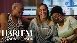 Harlem S2E6 FULL EPISODE | Prime Video