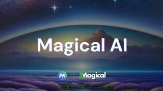 Introducing Magical AI 🪄 Inspire your writing with AI Assist