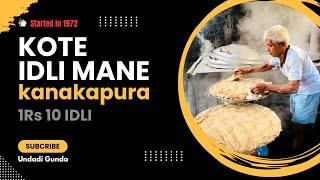 kote idli mane 1 Rs 10 Idlis  1971 | Kanakapura  | Kannada food review | Undadi Gunda | Unlimited