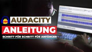 AUDACITY ANLEITUNG | Wie man Audacity Nutzt Für Anfänger [KOMPLETTES TUTORIAL]