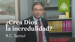 ¿Crea Dios la incredulidad?: Escogidos por Dios con R.C. Sproul