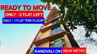 Ready to move | 2 bhk flat in Kandivali west | for sale | Near Kandivali west metro Station 99% sold