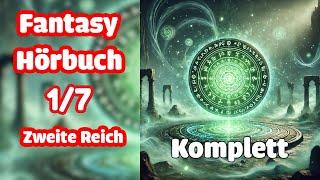 Das Hörbuch zu Sci-fi : Das Zweite Reich 1/7 | Fantasy Hörbuch Komplett