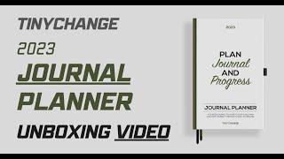 TinyChange 2023 Journal Planner: Unboxing