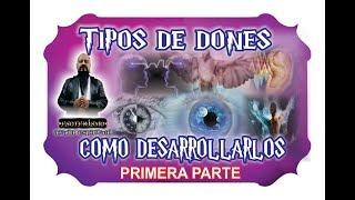 TIPOS DE DONES ESPIRITUALES – COMO DESARROLLARLOS (PARTE 1) | ESOTERISMO AYUDA ESPIRITUAL