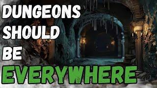 In Defence Of Dungeons