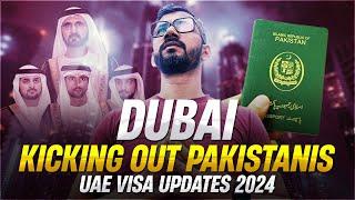 Dubai Kicking Out Pakistanis | UAE Dubai Visa Updates | Uae Visa Updates Today