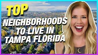 Coolest Neighborhoods to Live in Tampa Florida