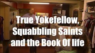 Miles Mckee: True Yokefellow, Squabbling Saints and the Book Of life
