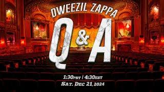 Dweezil Zappa - Ask Me Anything! 12-21-2024