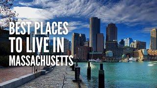 20 Best Places to Live in Massachusetts