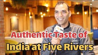 Five Rivers Restaurant | Authentic Taste of India