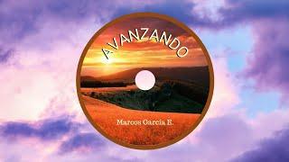 Avanzando CD COMPLETO - Pastor Marcos García