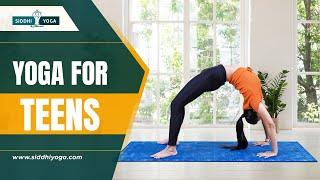 Yoga for Teens: Improve Flexibility, Strength and Balance, The Best Yoga Exercises For Teenagers