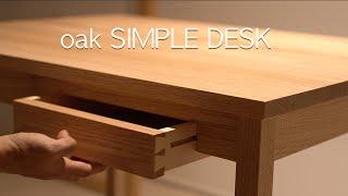 Ordinary Project furniture_making oak simple desk | 원목 책상만들기