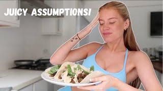 I answered your ASSUMPTIONS!!