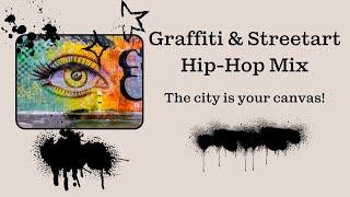 Graffiti & Streetart Hip-Hop Mix - 70 Min Hip-Hop Playlist