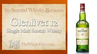 Glenlivet 12 Single Malt Scotch Whisky - 60 Second Whisky Review #052