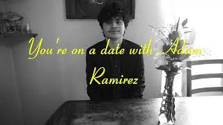 A Dinner with Adam Ramirez (The Official Adam Ramirez Dating Sim)